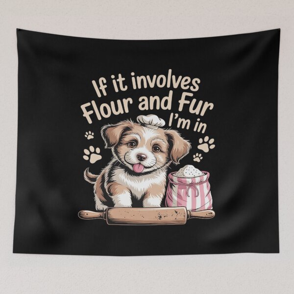 Item preview, Flour and Fur Quote for Baking and Dog Enthusiasts designed and sold by PeteHomenick.