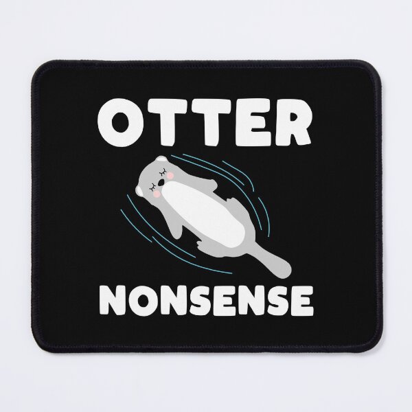 Item preview, Cute and Funny Otter Slogan designed and sold by kapotka.