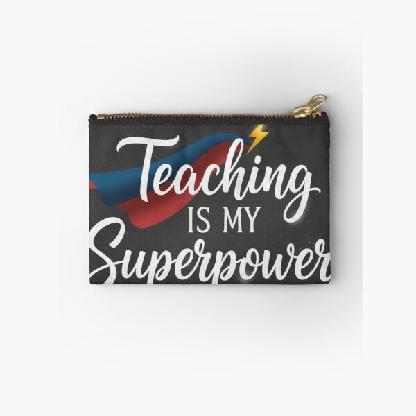 Item preview, Teaching is My Superpower designed and sold by Amr Darwish Graphic designer.
