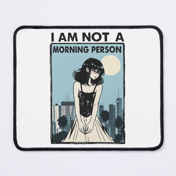 Item preview, I Am Not A Morning Person designed and sold by dreampik.