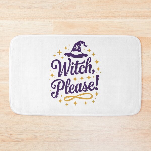 Item preview, Witch, Please! – Sassy Funny Halloween Quote designed and sold by Bold Doodles.