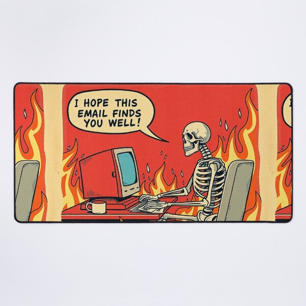 Item preview, You Got Mail – Skeleton Office Worker Meme designed and sold by oldpussboss.