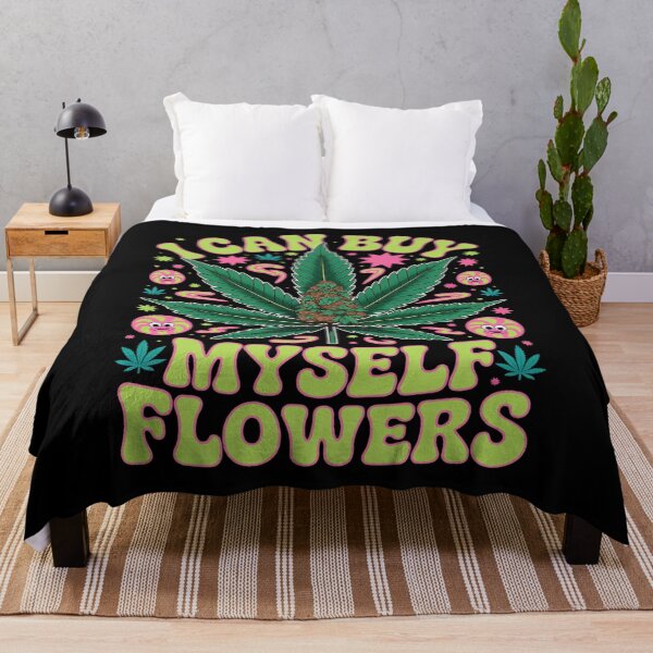 Item preview, Funny Cannabis I Can Buy Myself Flowers designed and sold by petrichorsworld.