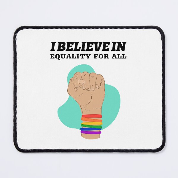 Item preview, I Believe in Equality For All – Inspirational Social Justice Quote Design designed and sold by Cultradesign.