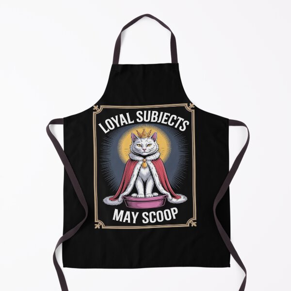 Item preview, Funny Cat Loyal Subjects May Scoop Cat Litter Box Cat designed and sold by petrichorsworld.