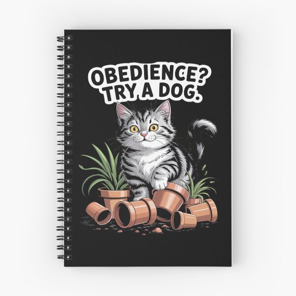 Item preview, Funny Cat Obedience Try A Dog Cats designed and sold by petrichorsworld.
