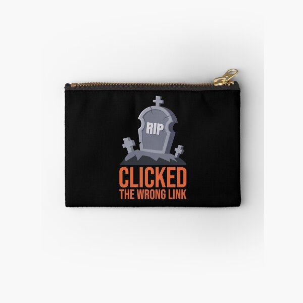 Item preview, Computer Security - Clicked The Wrong Link designed and sold by Art-of-Rory.