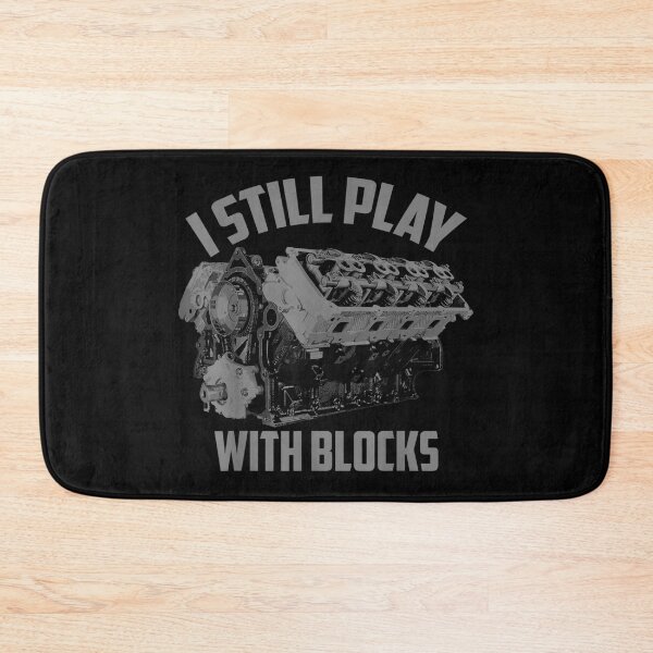 Item preview, I Still Play With Blocks Engine Car Mechanic Funny Hobby Gift designed and sold by LakenDraphil.