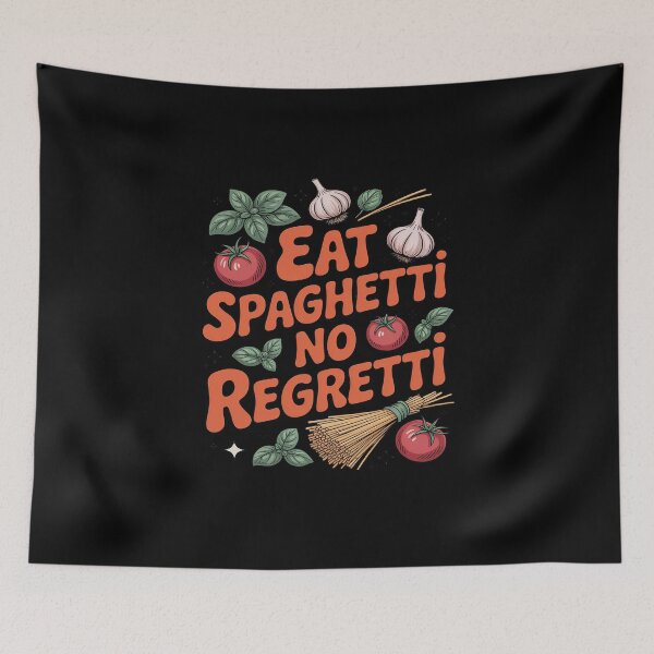 Item preview, Funny Eat Spaghetti No Regretti Italian Food Lovers designed and sold by KingsLife1994.