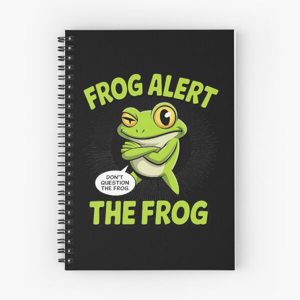 Item preview, Funny Frog Alert Don't Question The Frog designed and sold by KingsLife1994.