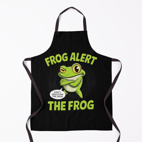 Item preview, Funny Frog Alert Don't Question The Frog designed and sold by KingsLife1994.