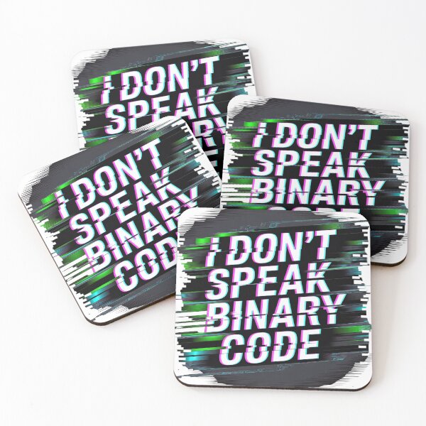 Item preview, I Don’t Speak Binary Code – Glitch Style Statement designed and sold by ClearPulse.