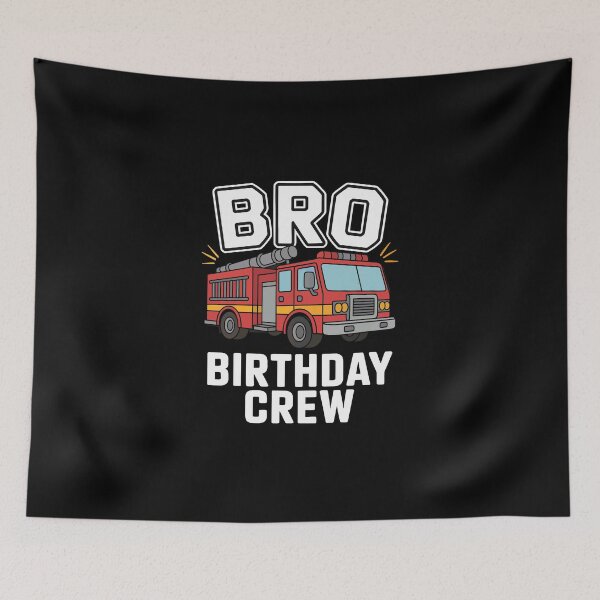 Item preview, Bro Birthday Crew Fire Truck designed and sold by jkrphoto.
