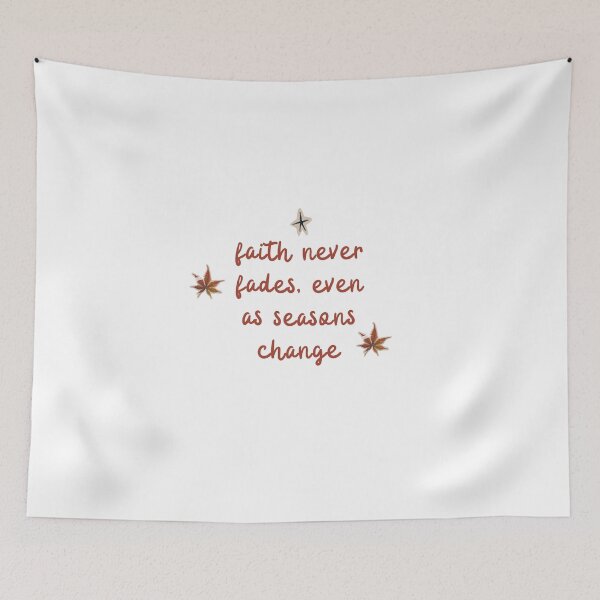 Item preview, Faith Never Fades, Even As Seasons Change  designed and sold by Kring Creations.
