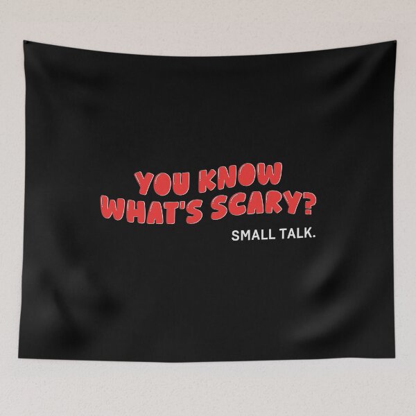 Item preview, You Know What’s Scary? Small Talk – Funny Introvert Halloween Shirt designed and sold by silly little things.