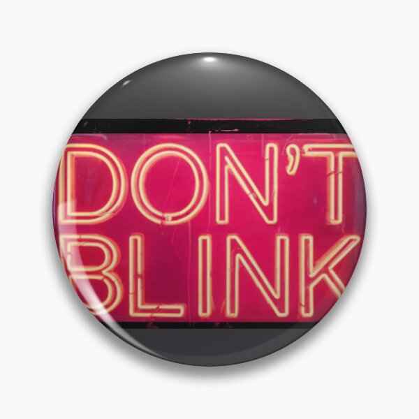 Item preview, Don't Blink designed and sold by halibutgoatramb.