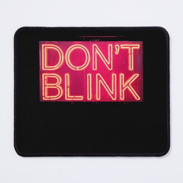 Item preview, Don't Blink designed and sold by halibutgoatramb.
