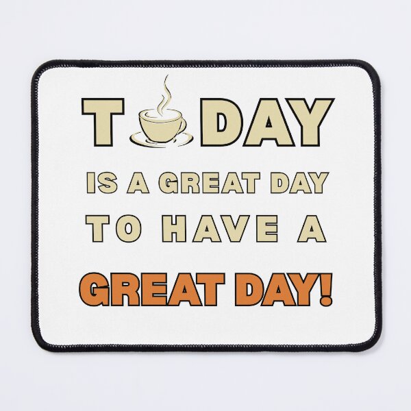 Item preview, Great Day to Have a Great Day | Retro Coffee Morning Motivation (white) designed and sold by Creative Expressions By JLDesigns.
