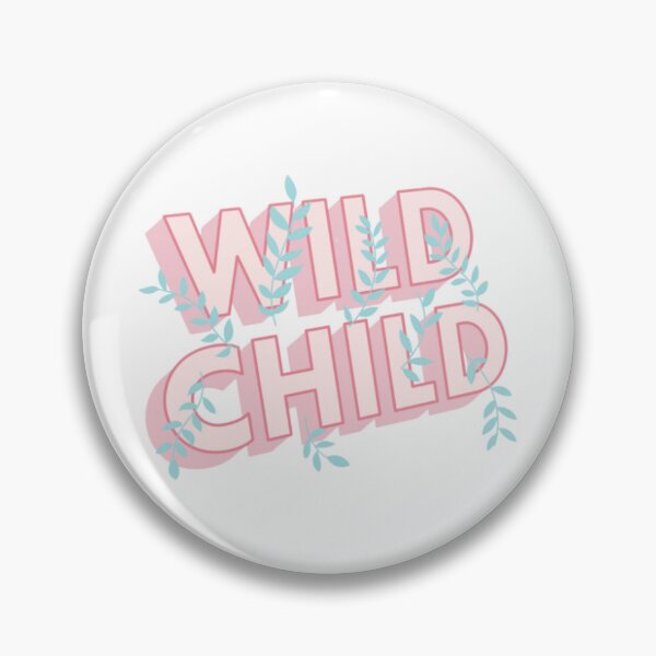 Item preview, Inscription Wild Child  designed and sold by You-zar-sif.