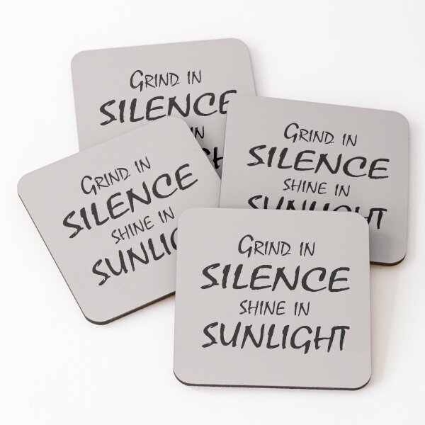 Item preview, Grind in Silence, Shine in Sunlight – Motivational Quote Design designed and sold by ArtNestVerse.