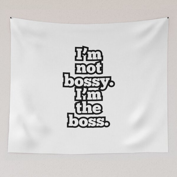 Item preview, I’m Not Bossy I’m The Boss – Funny Quote for Confident Women & Leaders designed and sold by ArtesioByZaber.