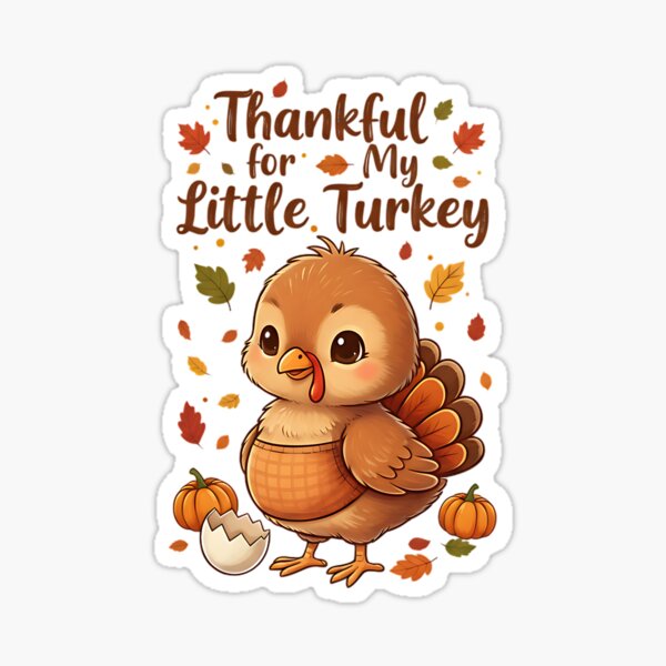 Item preview, Thankful for My Little Turkey Cute designed and sold by Silent Watch Threads..