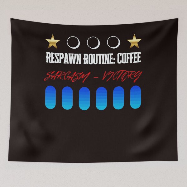 Item preview, Respawn Routine: Coffee – Sarcasm – Victory designed and sold by Pepeartshop.