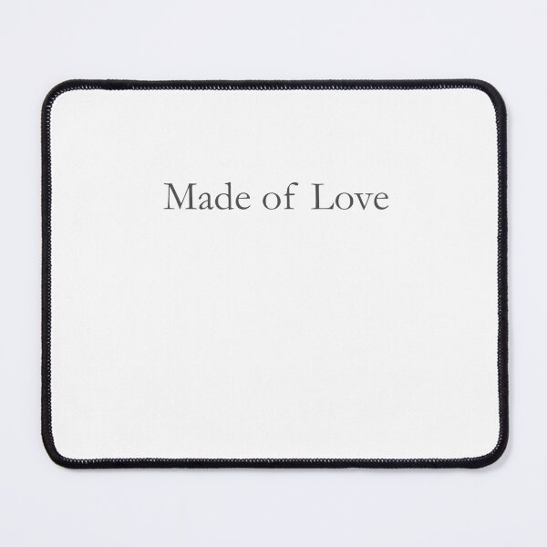 Item preview, Made of Love – Minimal Positive Quote Tee designed and sold by LoveNLaughterCo.
