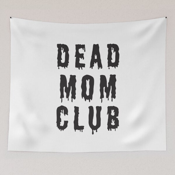 Item preview, Dead Mom Club, dead mom club Retro Design designed and sold by FlexiPrints.