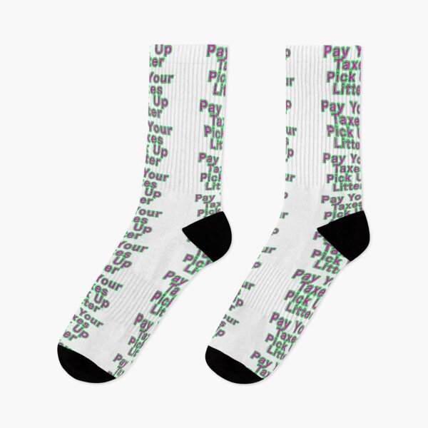 Item preview, Pay Your Taxes Pick Up Litter designed and sold by weavernap.