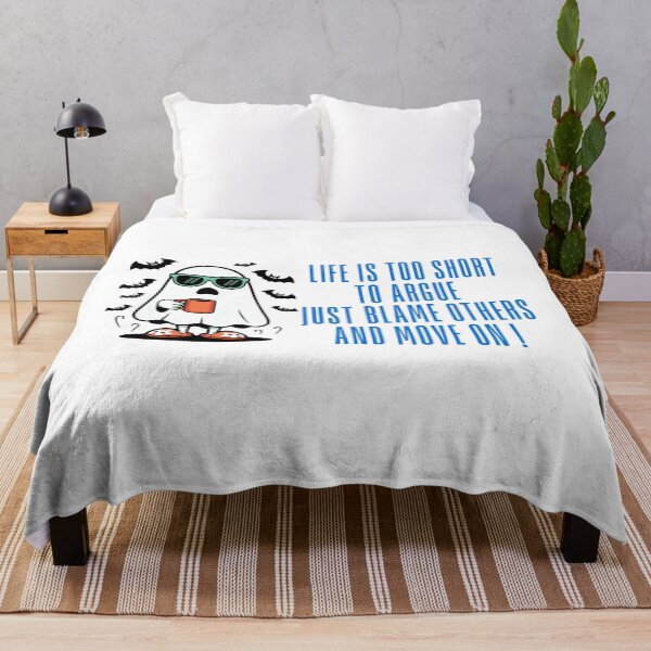Item preview, Life is Too Short to Argue Just Blame Others designed and sold by MOTAS FASHION .