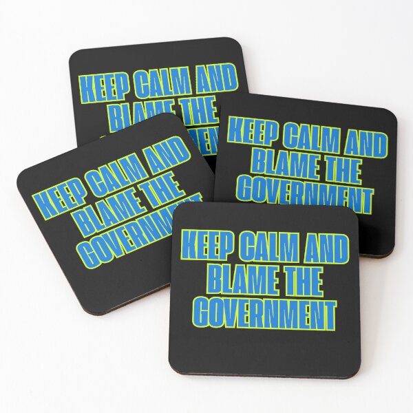 Item preview, Keep Calm and Blame the Government Poster designed and sold by MOTAS Graphics .