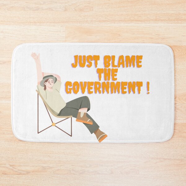 Item preview, Just Blame the Government Simple  designed and sold by MOTAS FASHION .