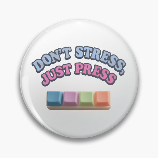 Item preview, Don’t Stress, Just Press – Pastel Fidget-Inspired Positive Design designed and sold by The Sandy Design Store.