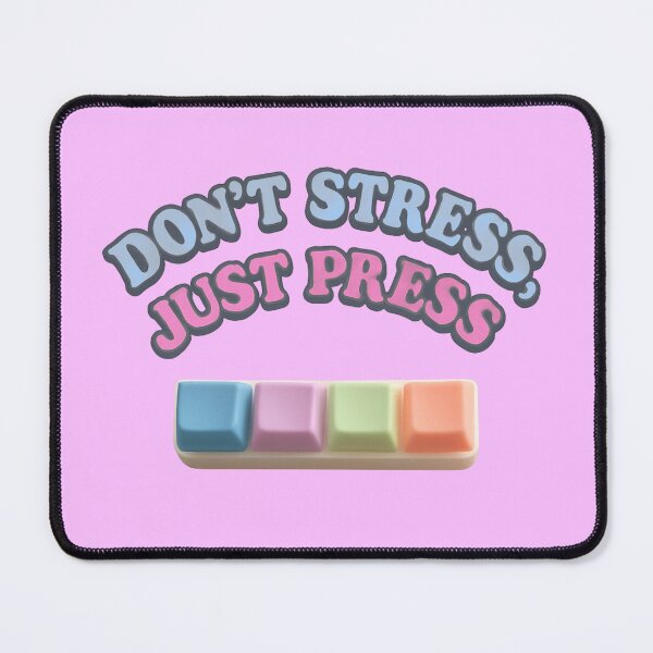 Item preview, Don’t Stress, Just Press – Pastel Fidget-Inspired Positive Design designed and sold by The Sandy Design Store.