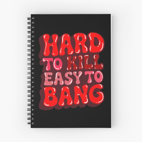 Item preview, Hard to Kill Easy to Bang designed and sold by IHateDumplings.