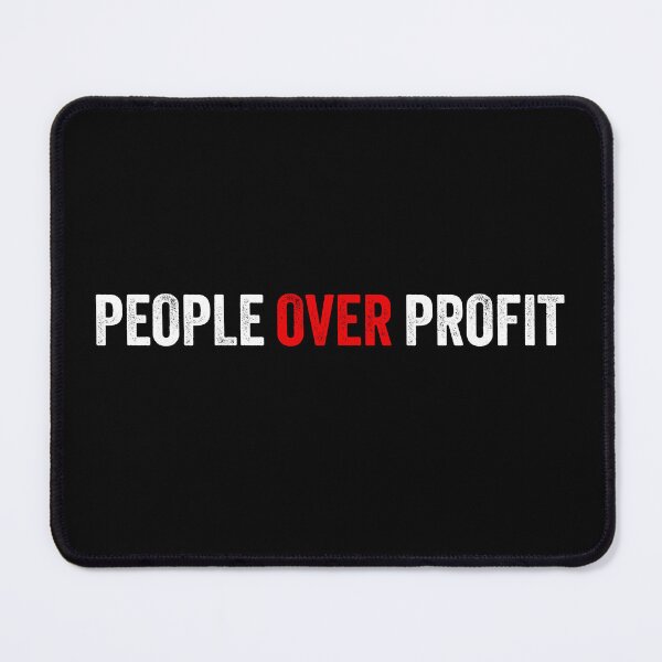 Item preview, People Over Profit - Social Justice designed and sold by PixVib.