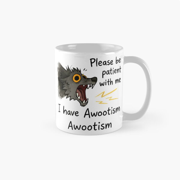 Item preview, Please Be Patient with Me I Have Autism Funny Furry Wolf Midnight Calm Howl designed and sold by SkeletonsDanger.