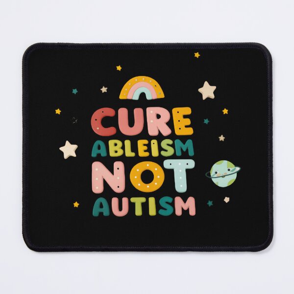 Item preview, Cure Ableism Not Autism Neurodiversity Pride Awareness designed and sold by SkeletonsDanger.
