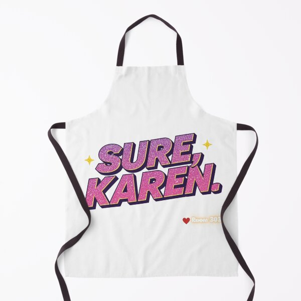 Item preview, Sarcastic "Sure, Karen."Joke designed and sold by Room303Ltd.