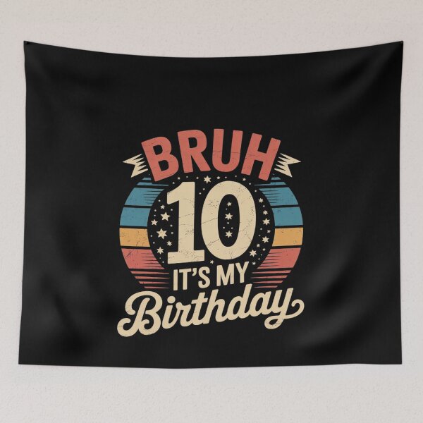 Item preview, Bruh It's My 10th Birthday 10 Year Old Emblem  designed and sold by MonsterBuddiess.