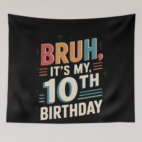 Item preview, Bruh It's My 10th Birthday 10th Year Old 10 Birthday  designed and sold by MonsterBuddiess.