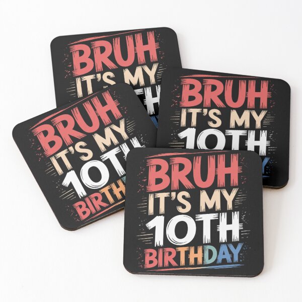 Item preview, Bruh It's My 10th Birthday 12  designed and sold by MonsterBuddiess.