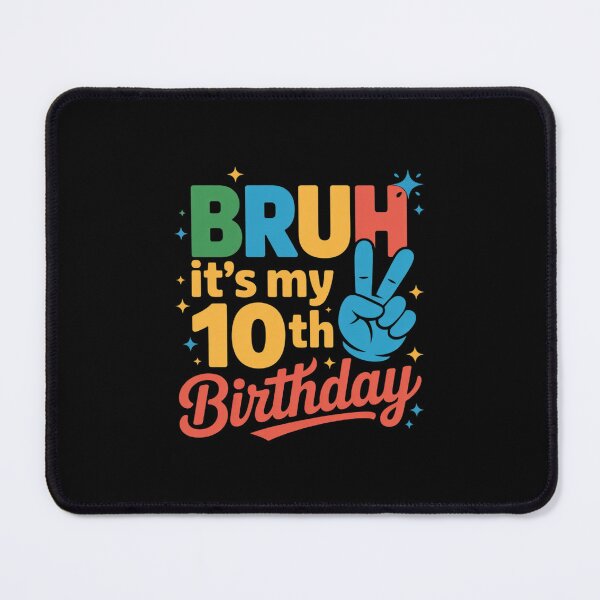 Item preview, Bruh Its My 10th Birthday Bday 10 Years Old Boys Girls Kids 4 designed and sold by MonsterBuddiess.
