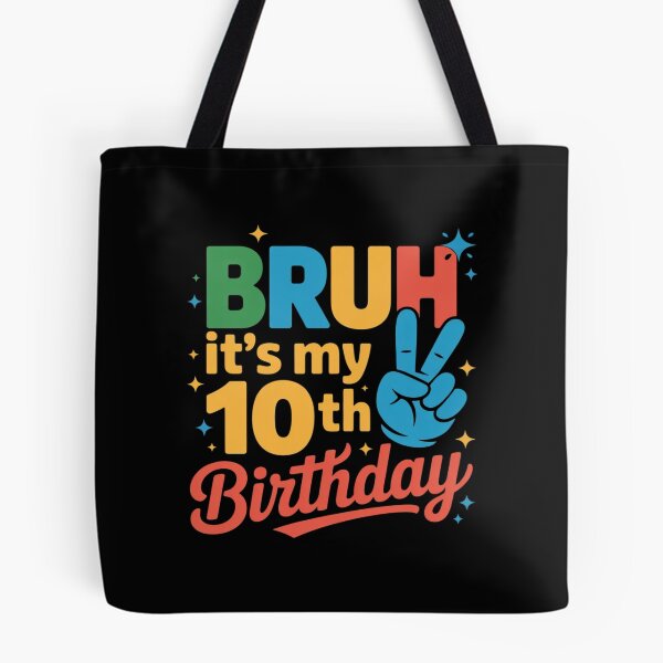 Item preview, Bruh Its My 10th Birthday Bday 10 Years Old Boys Girls Kids 4  designed and sold by MonsterBuddiess.