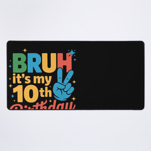 Item preview, Bruh Its My 10th Birthday Bday 10 Years Old Boys Girls Kids 4 designed and sold by MonsterBuddiess.