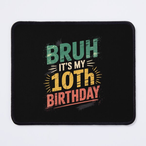 Item preview, Bruh Its My 10th Birthday Bday 10 Years Old Boys Girls Kids9 designed and sold by MonsterBuddiess.