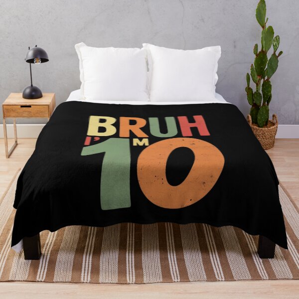 Item preview, Bruh It's My 10th Birthday I'm 10 Years Old Birthday 4 designed and sold by MonsterBuddiess.