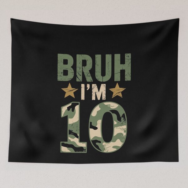 Item preview, Bruh It's My 10th Birthday I'm 10 Years Old Birthday Camo  designed and sold by MonsterBuddiess.