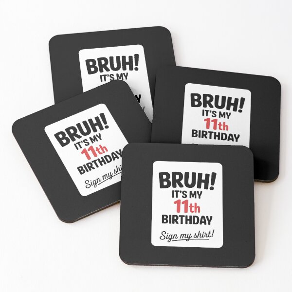 Item preview, Bruh It's My 11th Birthday Sign My 11 Years Old Party  designed and sold by lilLilaBatArt.